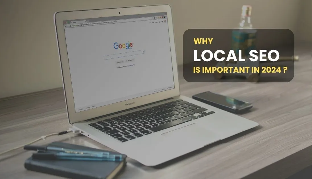 Why Local SEO Is Important in 2024